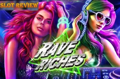 Rave Riches slot